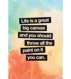 Life is a Great Big Canvas