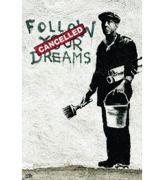 Banksy Follow your Dreams Poster 61x91.5cm